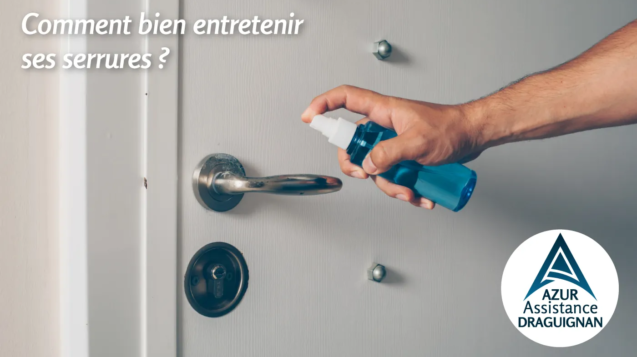 Entretien des serrures et portes à Draguignan sur porte d’entrée